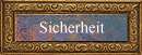 Sicherheit